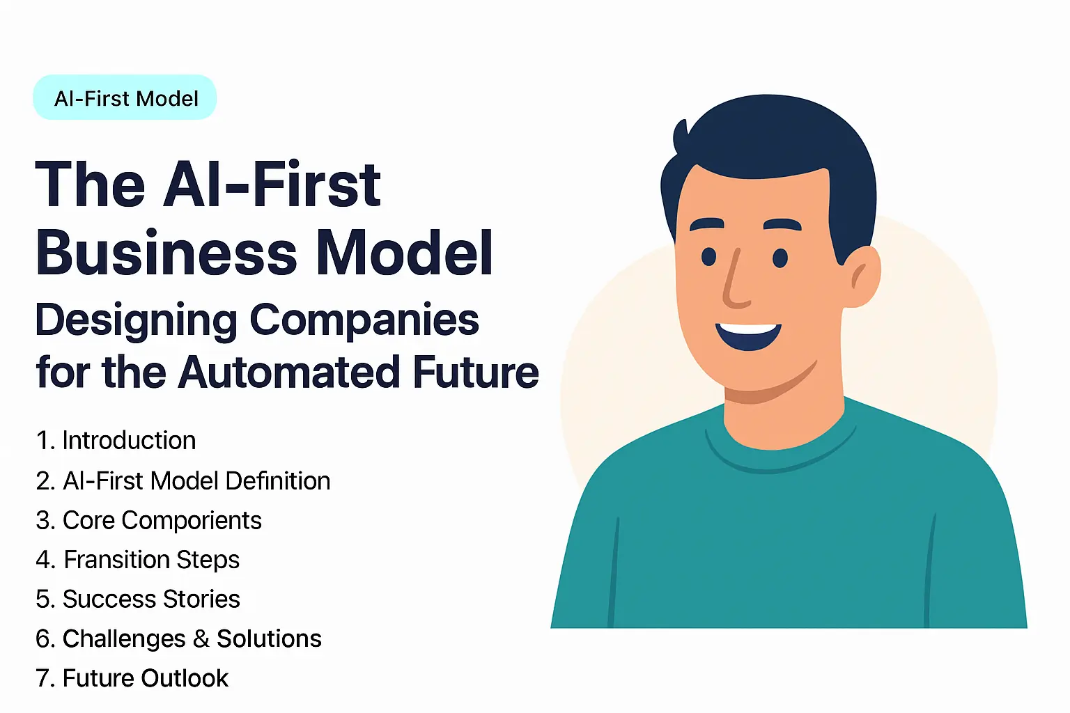 The AI-First Business Model: Designing Companies for the Automated Future